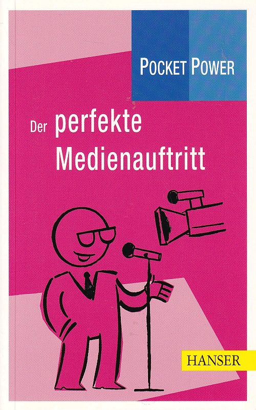 Der perfekte Medienauftritt