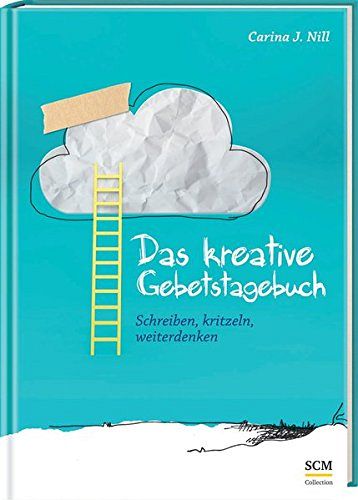 Das kreative Gebetstagebuch