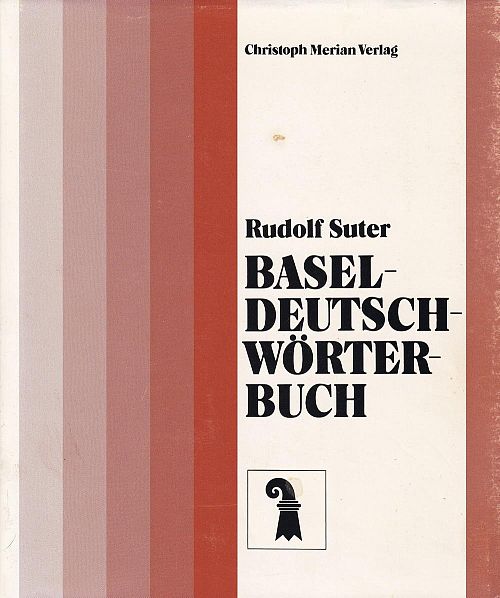 Baseldeutsch-Wörterbuch