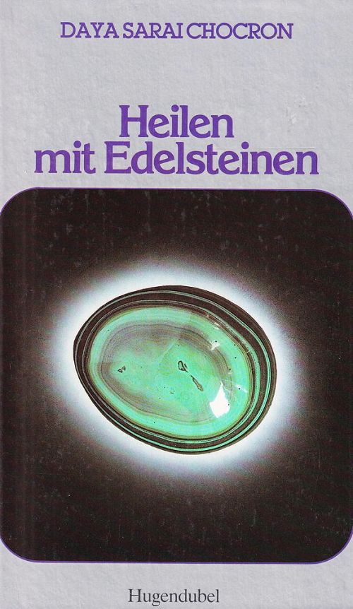 Heilen mit Edelsteinen