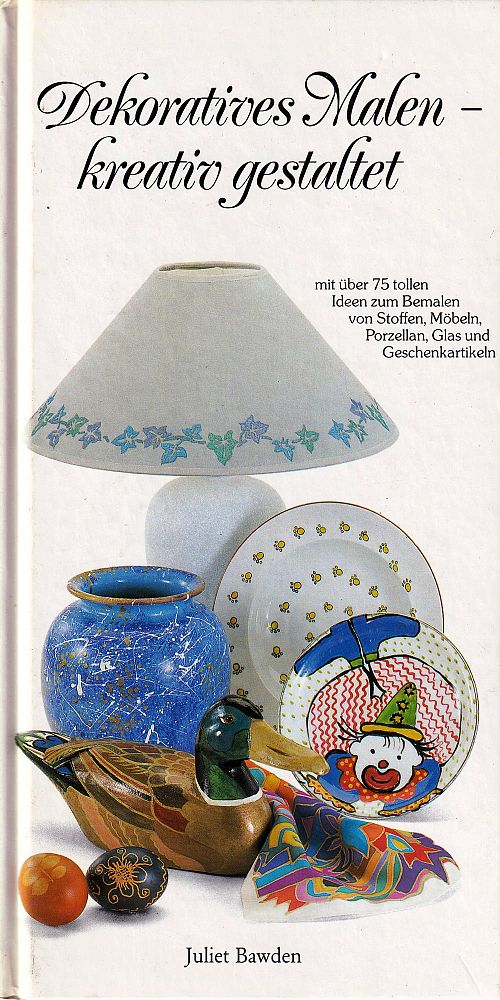 Dekoratives Malen - kreativ gestalten