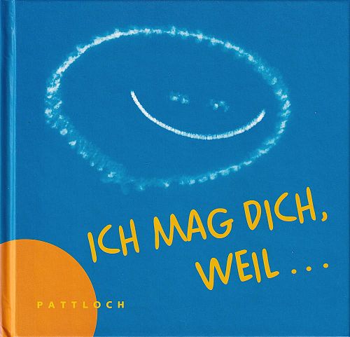 Ich mag dich, weil... 