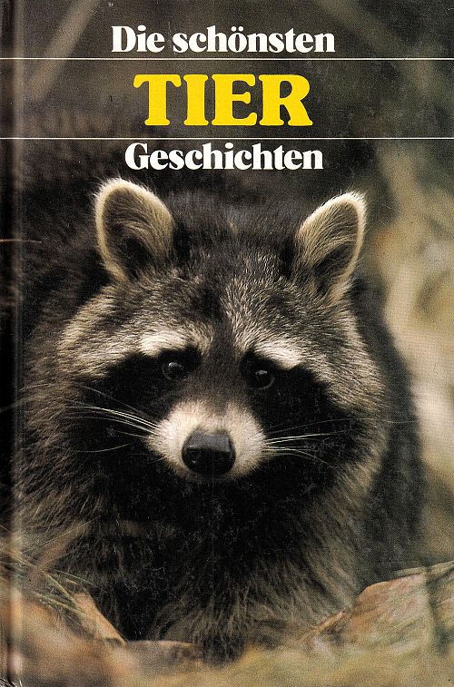 Die schönsten Tier Geschichten