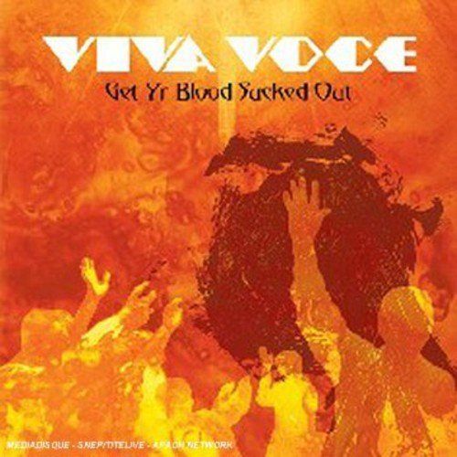 Get Yr Blood Sucked Out [CD]