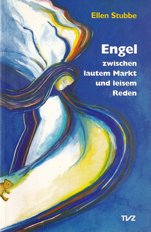 Engel zwischen lautem Markt und leisem Reden11