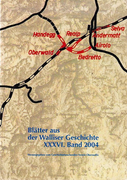 Blätter aus der Walliser Geschichte XXXVI. Band 2004