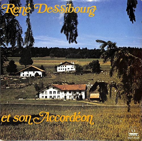 René Dessibourg et son accordéon  [Vinyl]
