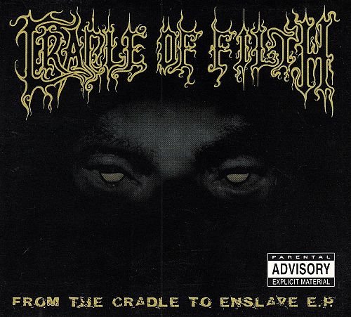 From the Cradle to Enslave E.P. [CD]