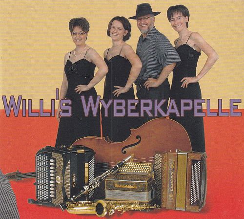 Willi's Wyberkapelle [CD]