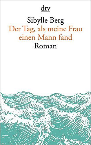 Der Tag, als meine Frau einen Mann fand