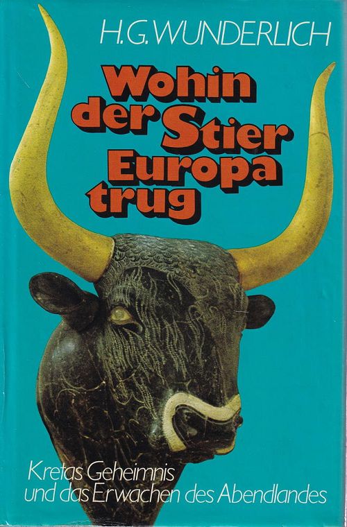 Wohin der Stier Europa trug