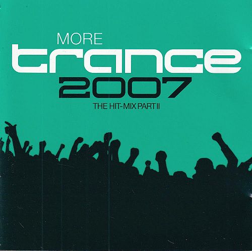 More Trance 2007 [CD]
