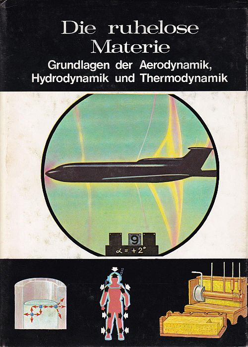 Die ruhelose Materie