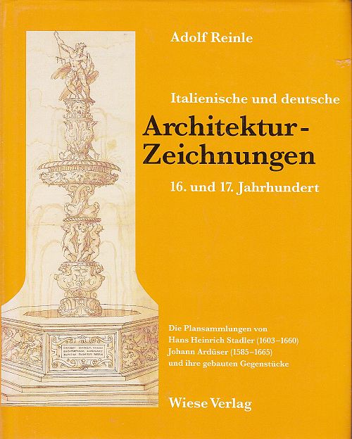 Italienische und deutsche Architekturzeichnungen 16. und 17. Jahrhundert. 