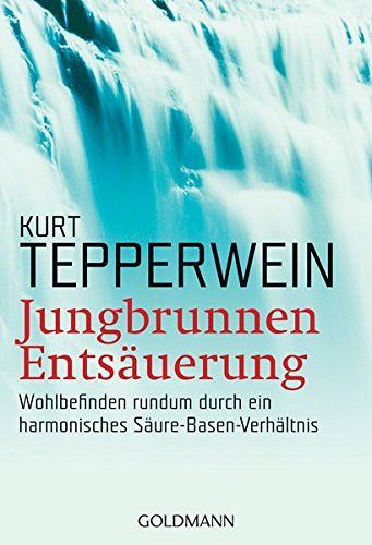 Jungbrunnen Entsäuerung 
