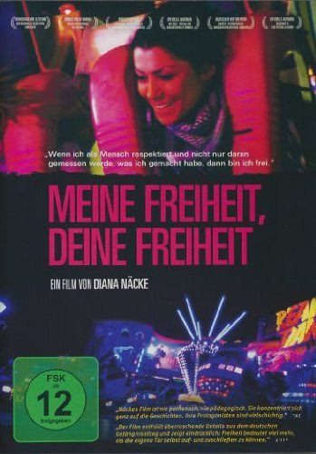 Meine Freiheit, deine Freiheit [DVD]