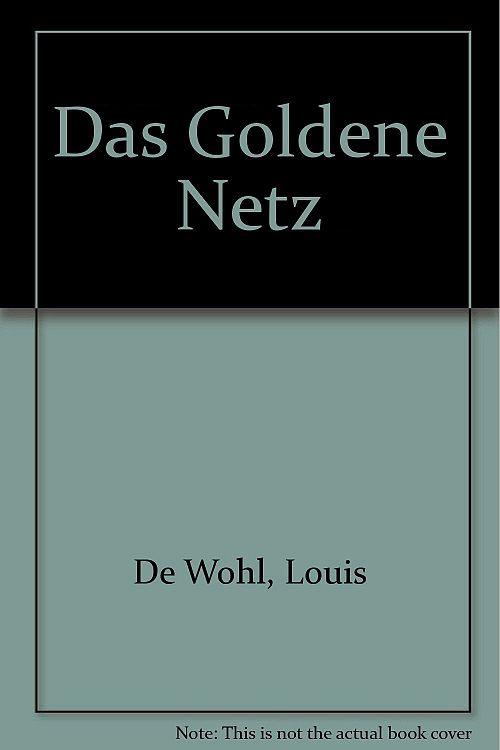 Das goldene Netz