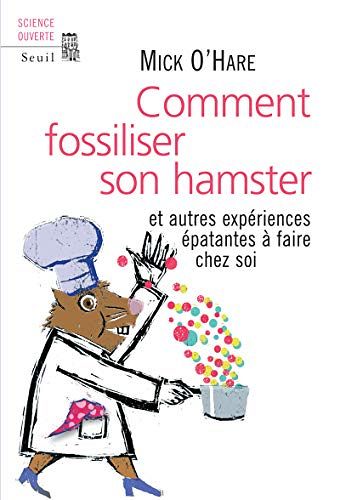 Comment fossiliser son hamster