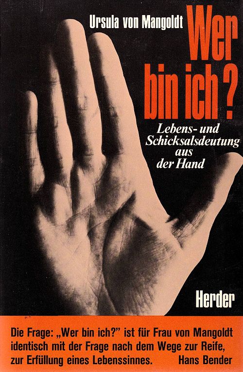 Wer bin ich? Lebens- und Schicksalsdeutung aus der Hand