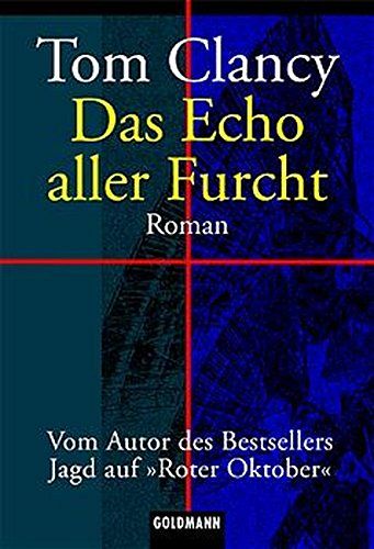 Das Echo aller Furcht