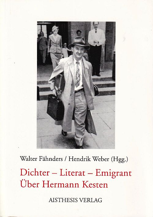Dichter - Literat - Emigrant über Hermann Kesten