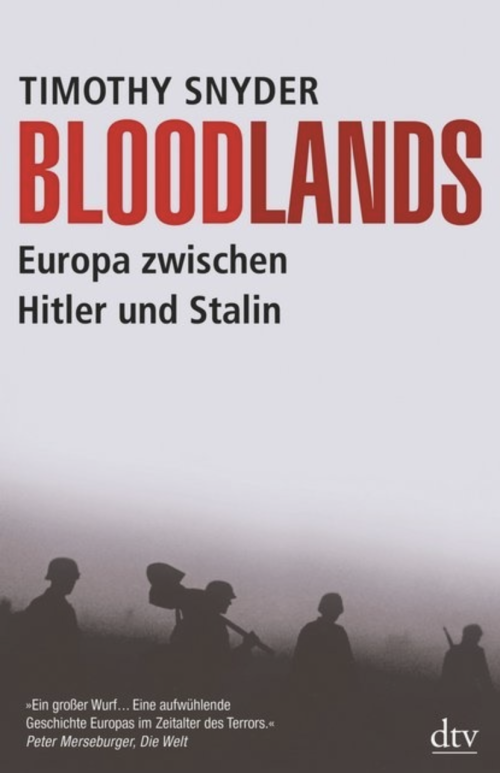 Bloodlands - Europa zwischen Hitler und Stalin