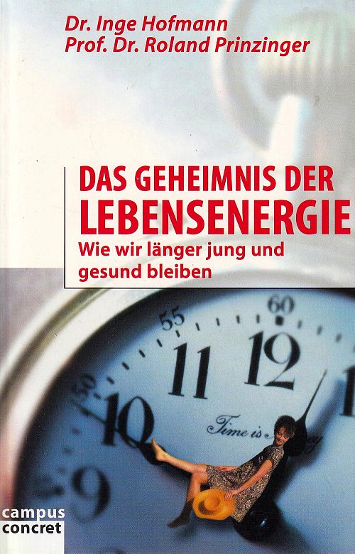 Das Geheimnis der Lebensenergie