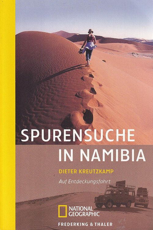 Spurensuche in Namibia - Auf Entdeckungsfahrt