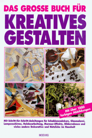Das grosse Buch für kreatives Gestalten