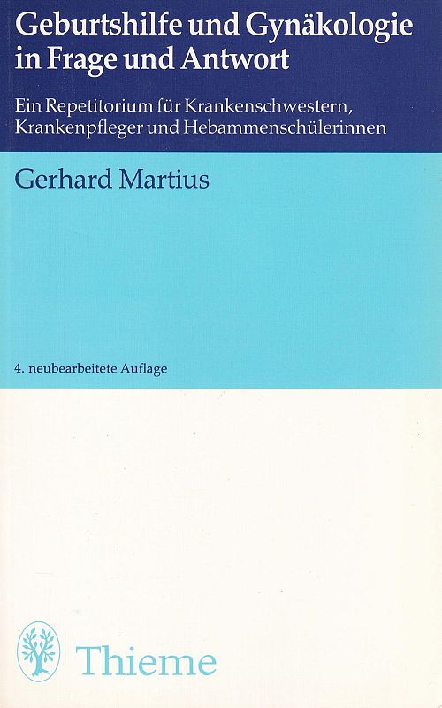 Geburtshilfe und Gynäkologie in Frage und Antwort