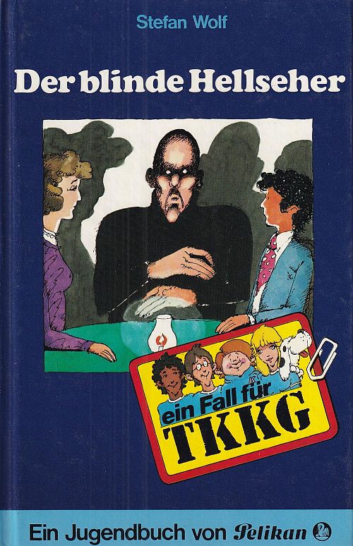 Ein Fall für TKKG - Bd. 2 - Der blinde Hellseher