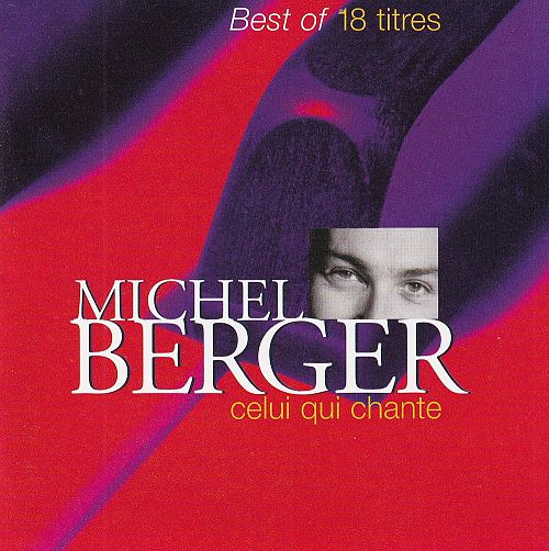 Celui qui chante [CD]