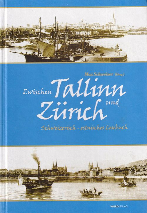 Zwischen Tallinn und Zürich