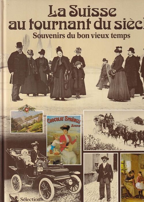 La Suisse au tournant du siècle