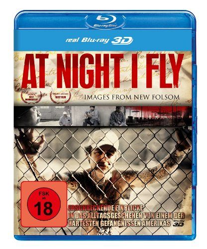 At Night I Fly - Images from New Folsom [Blu-ray 3D]