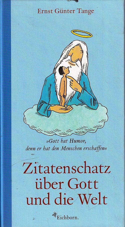 Zitatenschatz über Gott und die Welt