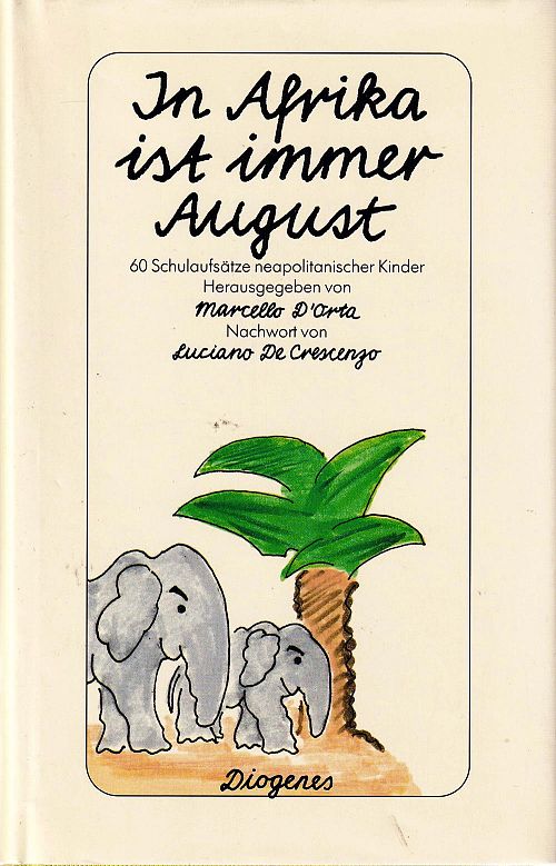 In Afrika ist immer August