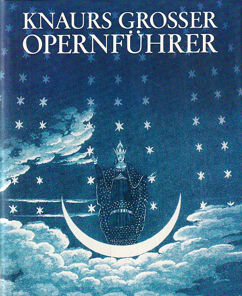 Knaurs grosser Opernführer