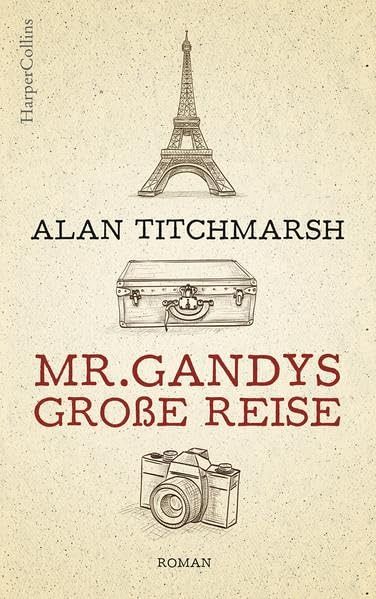 Mr. Gandys grosse Reise: Roman