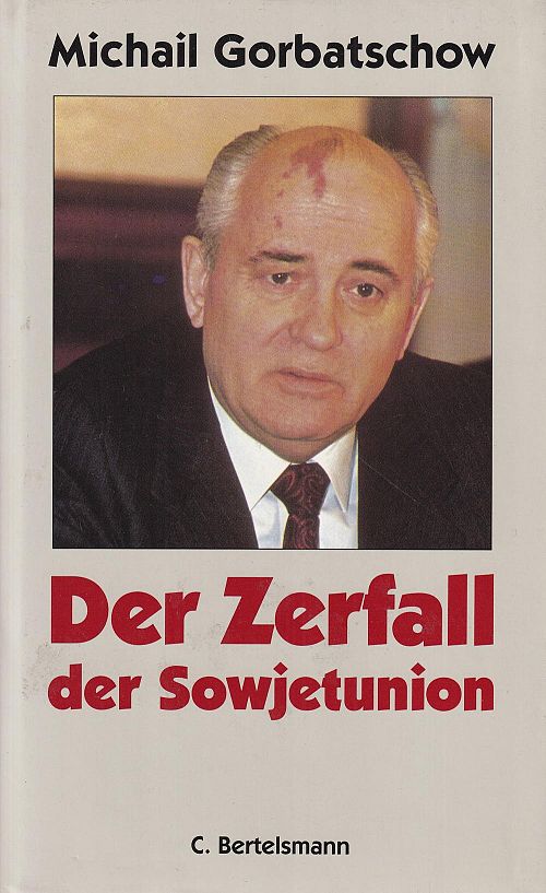 Der Zerfall der Sowjetunion