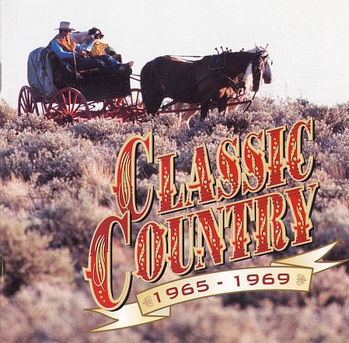Classic Country 1965-1969 [CD]