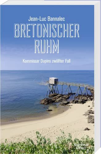 Bretonischer Ruhm - Kommissar Dupins zwölfter Fall