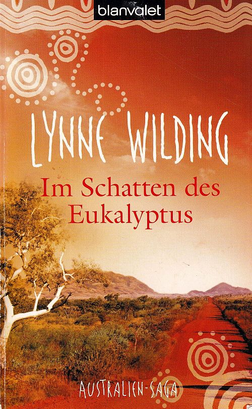 Im Schatten des Eukalyptus - Australien-Saga