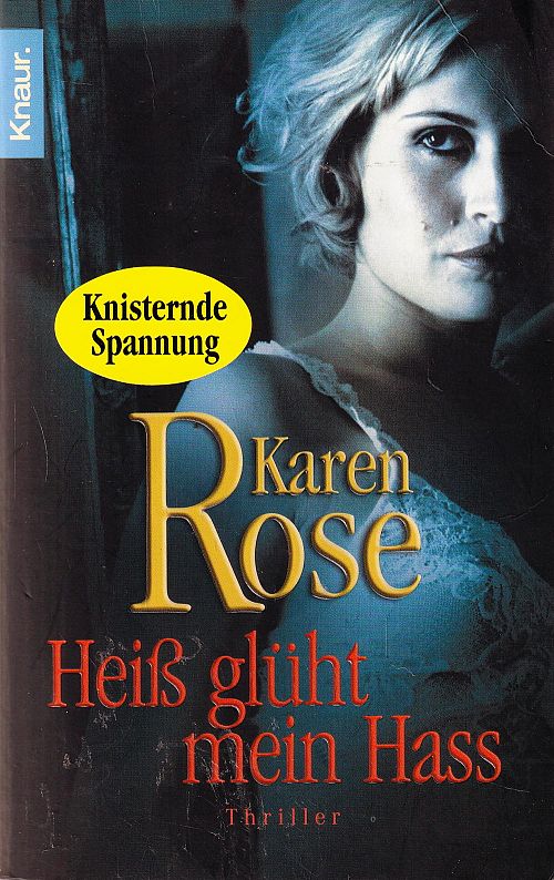 Heiss glüht mein Hass