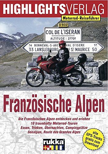 Motorrad-Reiseführer - Französische Alpen
