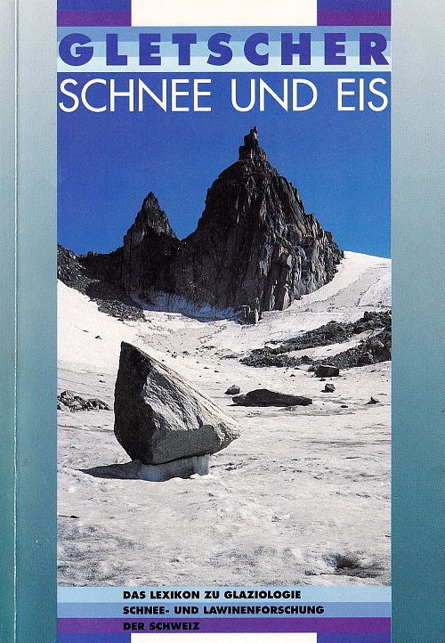 Gletscher, Schnee und Eis