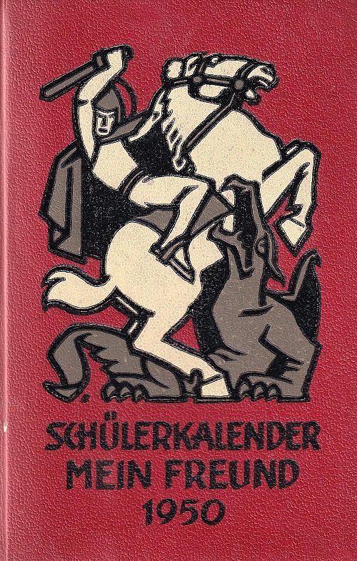 Schülerkalender Mein Freund 1950