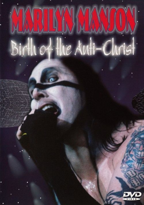 Marilyn Manson - Birth of the Anti-Christ [DVD]