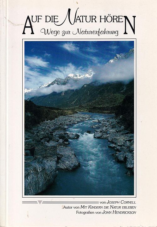 Auf die Natur hören - Wege zur Naturerfahrung