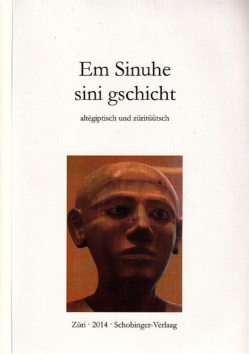 Em Sinuhe sini geschicht